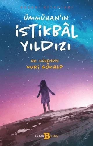 Ümmühan'ın İstikbal Yıldızı – Nuri Gökalp – Beyan Yayınları kitap kapağı