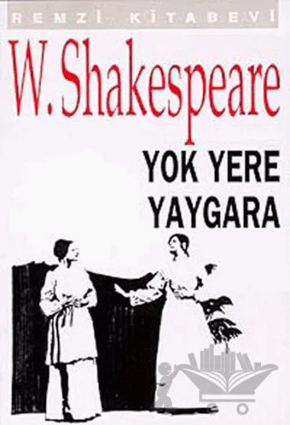 Yok Yere Yaygara – William Shakespeare – Remzi Kitabevi kitap kapağı
