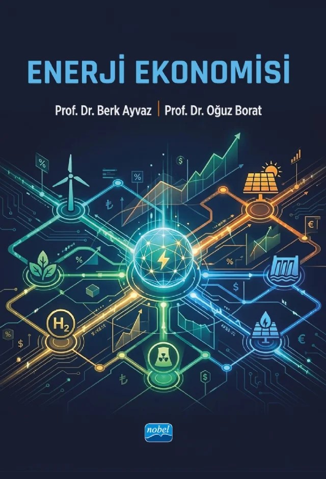 Enerji Ekonomisi – Berk Ayvaz, Oğuz Borat – Nobel Akademik Yayıncılık kitap kapağı