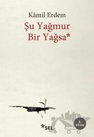 Şu Yağmur Bir Yağsa