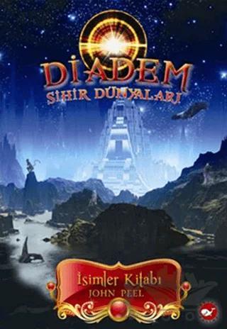 Diadem - Sihir Dünyaları: İsimler Kitabı 1. Kitap