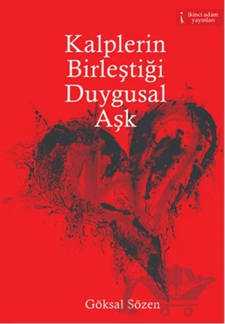 Kalplerin Birleştiği Duygusal Aşk – Gökçen Sözen – İkinci Adam Yayınları kitap kapağı