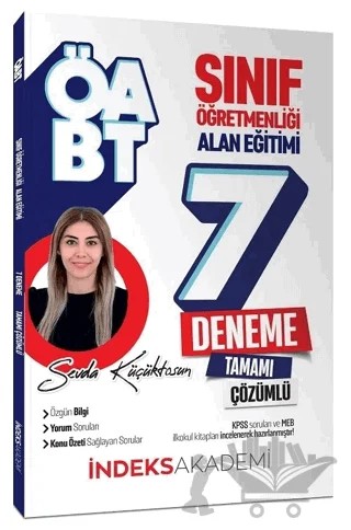 ÖABT Sınıf Öğretmenliği Alan Eğitimi 7 Deneme Çözümlü - Sevda Küçüktosun – Sevda Küçüktosun – İndeks Akademi Yayıncılık kitap kapağı