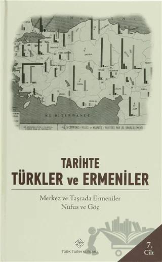 Tarihte Türkler ve Ermeniler Cilt: 7
