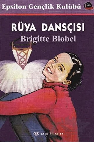 Rüya Dansçısı – Brigitte Blobel – Epsilon Yayınevi kitap kapağı
