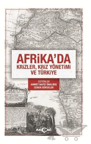 Afrika'da Krizler Kriz Yönetimi ve Türkiye