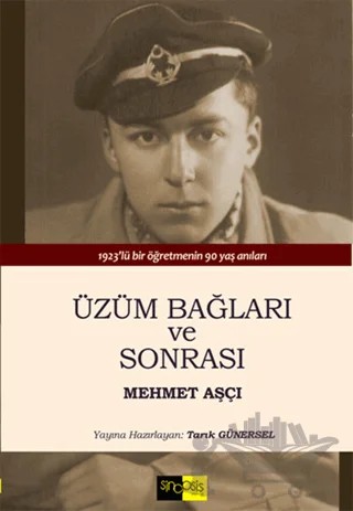 Üzüm Bağları ve Sonrası – Mehmet Aşçı – Sinopsis Yayınları kitap kapağı