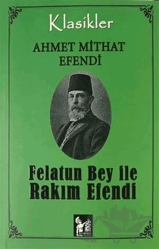 Felatun Bey İle Rakım Efendi
