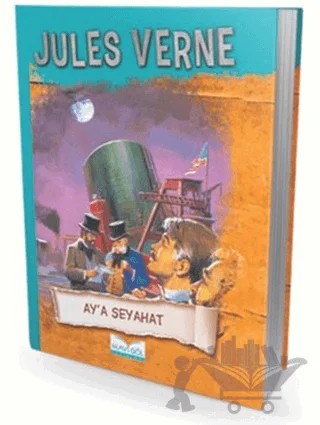 Ay'a Seyahat – Jules Verne – Mavi Göl Yayınları kitap kapağı