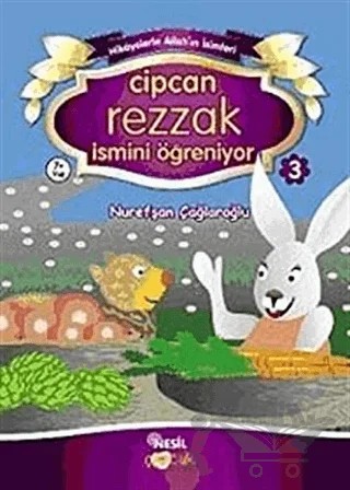 Cipcan Rezzak İsmini Öğreniyor 3 – Nurefşan Çağlaroğlu – Nesil Çocuk Yayınları kitap kapağı