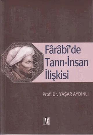 Farabi’de Tanrı-İnsan İlişkisi