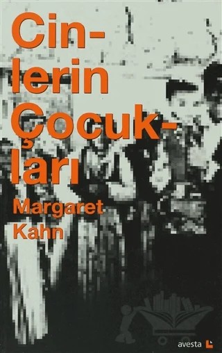 Cinlerin Çocukları – Margaret Kahn – Avesta Yayınları kitap kapağı