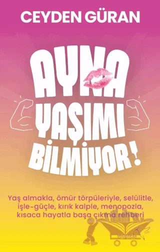 Ayna Yaşımı Bilmiyor – Ceyden Güran – Müptela Yayınları kitap kapağı
