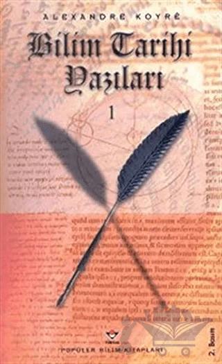 Bilim Tarihi Yazıları 1