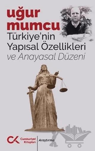 Türkiye’nin Yapısal Özellikleri ve Anayasal Düzeni