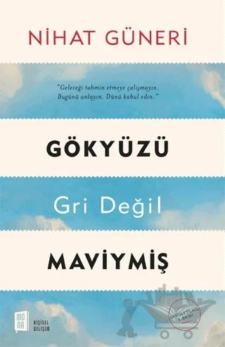 Gökyüzü Gri Değil Maviymiş