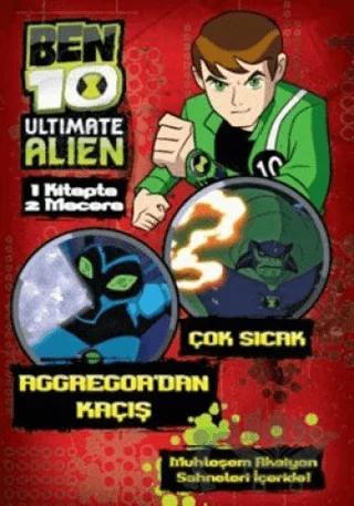 Ben 10 Ultimate Alien: Çok Sıcak - Aggregor’dan Kaçış