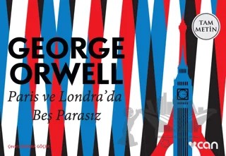 Paris ve Londra'da Beş Parasız – George Orwell – Can Yayınları kitap kapağı