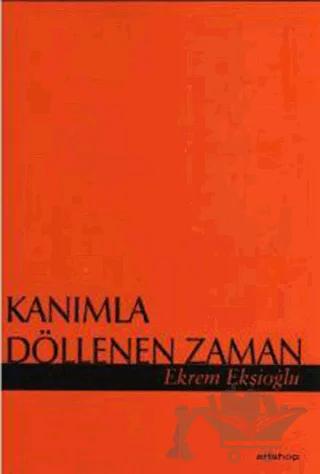 Kanımla Döllenen Zaman
