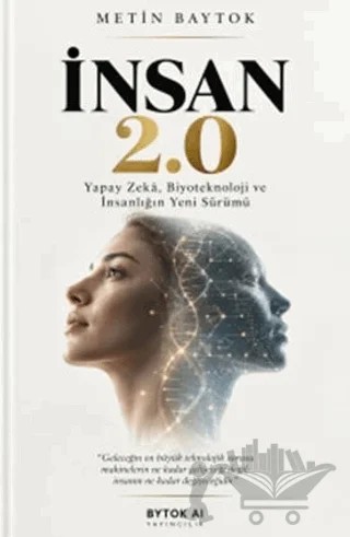 İnsan 2. 0 – Metin Baytok – Bytok AI Yayınları kitap kapağı