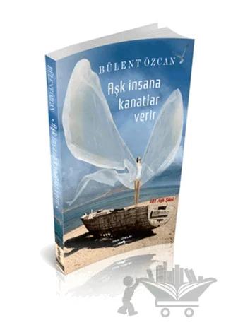 Aşk İnsana Kanatlar Verir