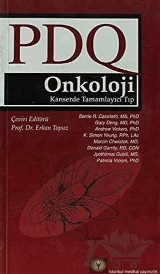 PDQ İnteraktif Onkoloji – Andrew Vickers, Barrie R. Cassileth, Donald Garrity, Gary Deng, Jyothirmai Gubili, K. Simon Yeung, Marcin Chwistek, Patricia Vroom – İstanbul Tıp Kitabevi kitap kapağı