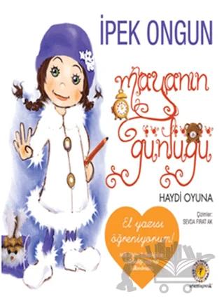 Mayanın Günlüğü - Haydi Oyuna (El Yazısı Öğreniyorum)