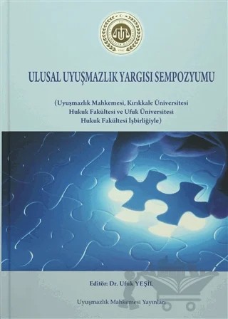 Ulusal Uyuşmazlık Yargısı Sempozyumu – Ufuk Yeşil – Uyuşmazlık Mahkemesi Yayınları kitap kapağı
