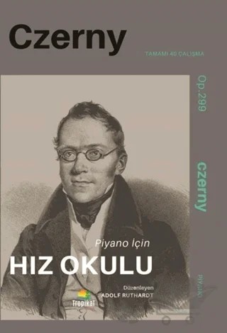 Czerny Op.299 Piyano için Hız Okulu – Adolf Ruthardt – Tropikal Kitap kitap kapağı