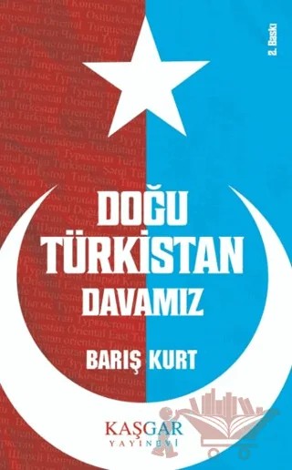 Doğu Türkistan Davamız – Barış Kurt – Kaşgar Yayınevi kitap kapağı