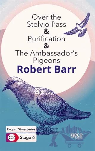 Over the Stelvio Pass - Purification - The Ambassador’s Pigeons / İngilizce Hikayeler C2 Stage 6
