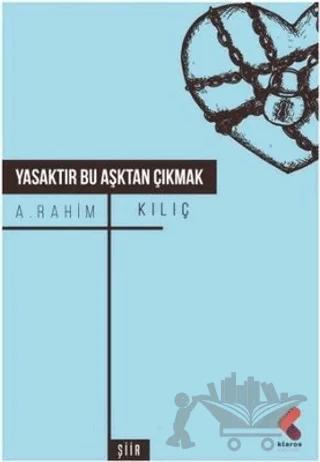 Yasaktır Bu Aşktan Çıkmak