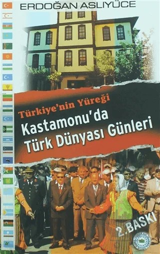 Kastomonu'da Türk Dünyası Günleri – Erdoğan Aslıyüce – Yesevi Yayıncılık kitap kapağı