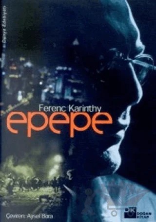 Epepe – Ferenc Karinthy – Doğan Kitap kitap kapağı