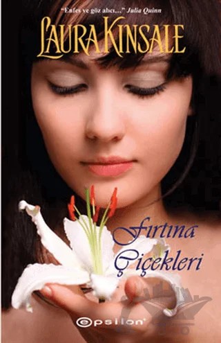Fırtına Çiçekleri – Laura Kinsale – Epsilon Yayınevi kitap kapağı