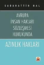 AZINLIK HAKLARI -Avrupa İnsan Hakları Sözleşmesi Hukukunda-