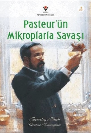 Pasteur'ün Mikroplarla Savaşı (Özel Braille Baskı) – Beverley Birch – TÜBİTAK Yayınları kitap kapağı