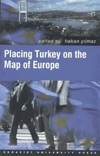 Placing Turkey on the Map of Europe