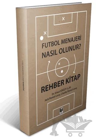 Futbol Menajeri Nasıl Olunur?