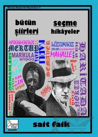 Sait Faik-Bütün Şiirleri-Seçme Hikayeler