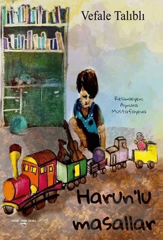 Harun'lu Masallar – Vefale Talıblı – Sokak Kitapları Yayınları kitap kapağı