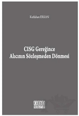 CISG Gereğince Alıcının Sözleşmeden Dönmesi – Kutluhan Erkan – On İki Levha Yayınları kitap kapağı