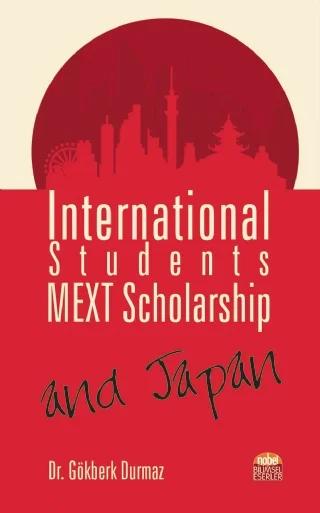 International Students, MEXT Scholarship, and Japan