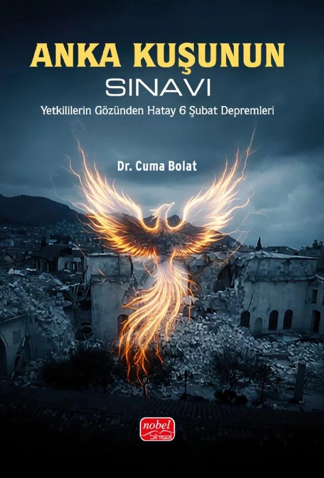 ANKA KUŞUNUN SINAVI - Yetkililerin Gözünden Hatay 6 Şubat Depremleri