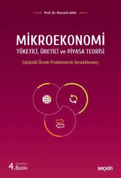 Mikroekonomi Tüketici, Üretici ve Piyasa Teorisi