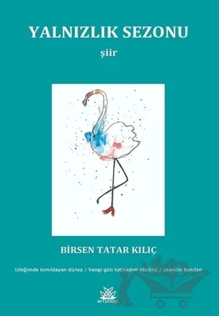 Yalnızlık Sezonu – Birsen Tatar Kılıç – Artshop Yayıncılık kitap kapağı