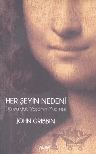 Her Şeyin Nedeni