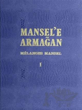 Mansel'e Armağan (3 Kitap Takım)