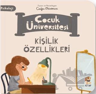 Çocuk Üniversitesi-Kişilik Özellikleri