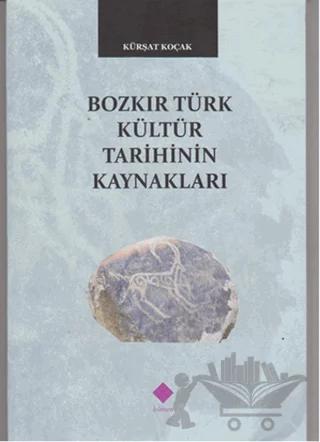 Bozkır Türk Kültür Tarihinin Kaynakları
